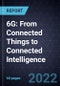 6G: From Connected Things to Connected Intelligence - Product Image