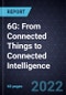 6G: From Connected Things to Connected Intelligence - Product Thumbnail Image