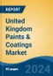 United Kingdom Paints & Coatings Market, By Region, Competition, Forecast and & Opportunities, 2019-2029F - Product Thumbnail Image