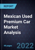Mexican Used Premium Car Market Analysis- Product Image