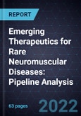 Emerging Therapeutics for Rare Neuromuscular Diseases: Pipeline Analysis- Product Image