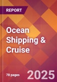 Ocean Shipping & Cruise - 2024 U.S. Market Research Report with Updated Recession Risk Forecasts- Product Image