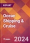 Ocean Shipping & Cruise - 2024 U.S. Market Research Report with Updated Recession Risk Forecasts - Product Image