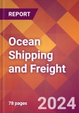 Ocean Shipping and Freight - 2024 U.S. Market Research Report with Updated Recession Risk Forecasts- Product Image