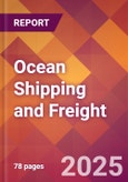 Ocean Shipping and Freight - 2024 U.S. Market Research Report with Updated Recession Risk Forecasts- Product Image