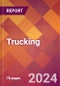 Trucking - 2024 U.S. Market Research Report with Updated Recession Risk Forecasts - Product Image