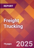 Freight Trucking - 2024 U.S. Market Research Report with Updated Recession Risk Forecasts- Product Image