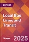 Local Bus Lines and Transit - 2024 U.S. Market Research Report with Updated Recession Risk Forecasts - Product Thumbnail Image