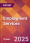 Employment Services - 2024 U.S. Market Research Report with Updated Recession Risk Forecasts - Product Image