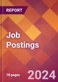 Job Postings - 2024 U.S. Market Research Report with Updated Recession Risk Forecasts- Product Image