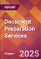 Document Preparation Services - 2024 U.S. Market Research Report with Updated Recession Risk Forecasts - Product Image