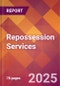 Repossession Services - 2024 U.S. Market Research Report with Updated Recession Risk Forecasts - Product Image