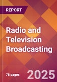 Radio and Television Broadcasting - 2024 U.S. Market Research Report with Updated Recession Risk Forecasts- Product Image