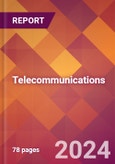 Telecommunications - 2024 U.S. Market Research Report with Updated Recession Risk Forecasts- Product Image