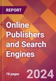 Online Publishers and Search Engines - 2024 U.S. Market Research Report with Updated Recession Risk Forecasts- Product Image