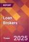 Loan Brokers - 2024 U.S. Market Research Report with Updated Recession Risk Forecasts - Product Image