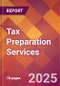 Tax Preparation Services - 2024 U.S. Market Research Report with Updated Recession Risk Forecasts - Product Thumbnail Image