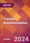 Traveler Accommodation - 2024 U.S. Market Research Report with Updated Recession Risk Forecasts - Product Thumbnail Image