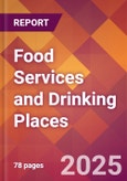 Food Services and Drinking Places - 2024 U.S. Market Research Report with Updated Recession Risk Forecasts- Product Image