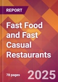 Fast Food and Fast Casual Restaurants - 2024 U.S. Market Research Report with Updated Recession Risk Forecasts- Product Image