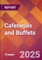 Cafeterias and Buffets - 2024 U.S. Market Research Report with Updated Recession Risk Forecasts - Product Image