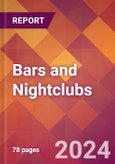 Bars and Nightclubs - 2024 U.S. Market Research Report with Updated Recession Risk Forecasts- Product Image