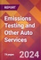 Emissions Testing and Other Auto Services - 2024 U.S. Market Research Report with Updated Recession Risk Forecasts - Product Thumbnail Image