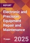 Electronic and Precision Equipment Repair and Maintenance - 2024 U.S. Market Research Report with Updated Recession Risk Forecasts - Product Thumbnail Image