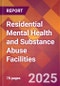 Residential Mental Health and Substance Abuse Facilities - US Industry Market Research Report with Updated Recession Risk Analysis & Forecasts - Product Thumbnail Image