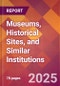 Museums, Historical Sites, and Similar Institutions - 2024 U.S. Market Research Report with Updated Recession Risk Forecasts - Product Thumbnail Image