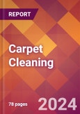 Carpet Cleaning - 2024 U.S. Market Research Report with Updated Recession Risk Forecasts- Product Image