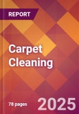 Carpet Cleaning - 2024 U.S. Market Research Report with Updated Recession Risk Forecasts- Product Image