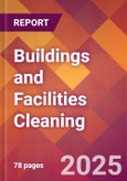 Buildings and Facilities Cleaning - 2024 U.S. Market Research Report with Updated Recession Risk Forecasts- Product Image