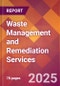 Waste Management and Remediation Services - 2024 U.S. Market Research Report with Updated Recession Risk Forecasts - Product Image