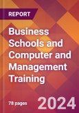 Business Schools and Computer and Management Training - 2024 U.S. Market Research Report with Updated Recession Risk Forecasts- Product Image