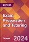 Exam Preparation and Tutoring - 2024 U.S. Market Research Report with Updated Recession Risk Forecasts - Product Image