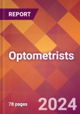 Optometrists - 2024 U.S. Market Research Report with Updated Recession Risk Forecasts- Product Image