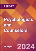Psychologists and Counselors - 2024 U.S. Market Research Report with Updated Recession Risk Forecasts- Product Image