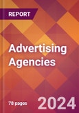 Advertising Agencies - 2024 U.S. Market Research Report with Updated Recession Risk Forecasts- Product Image