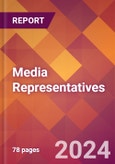 Media Representatives - 2024 U.S. Market Research Report with Updated Recession Risk Forecasts- Product Image