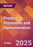 Product Promotion and Demonstration - 2024 U.S. Market Research Report with Updated Recession Risk Forecasts- Product Image