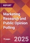 Marketing Research and Public Opinion Polling - 2024 U.S. Market Research Report with Updated Recession Risk Forecasts - Product Image