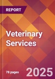 Veterinary Services - 2024 U.S. Market Research Report with Updated Recession Risk Forecasts- Product Image