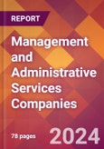 Management and Administrative Services Companies - 2024 U.S. Market Research Report with Updated Recession Risk Forecasts- Product Image