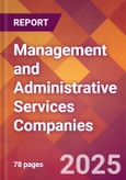 Management and Administrative Services Companies - 2024 U.S. Market Research Report with Updated Recession Risk Forecasts- Product Image