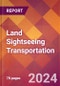 Land Sightseeing Transportation - 2024 U.S. Market Research Report with Updated Recession Risk Forecasts - Product Image