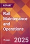 Rail Maintenance and Operations - 2024 U.S. Market Research Report with Updated Recession Risk Forecasts - Product Thumbnail Image