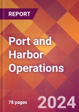 Port and Harbor Operations - 2024 U.S. Market Research Report with Updated Recession Risk Forecasts- Product Image
