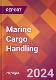 Marine Cargo Handling - 2024 U.S. Market Research Report with Updated Recession Risk Forecasts- Product Image