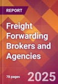 Freight Forwarding Brokers and Agencies - 2024 U.S. Market Research Report with Updated Recession Risk Forecasts- Product Image